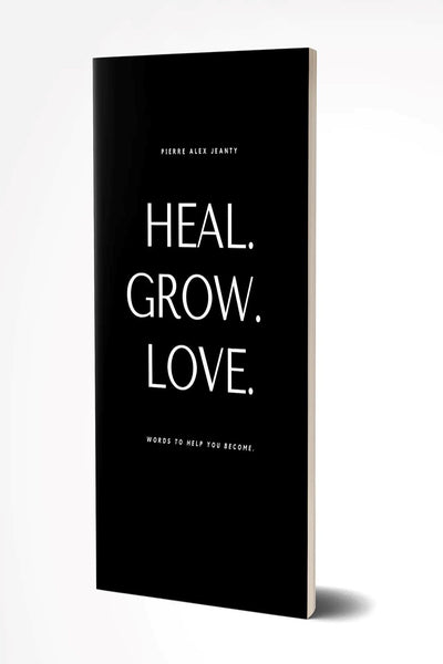 HEAL GROW LOVE BOOK